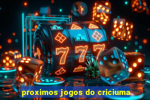 proximos jogos do criciuma